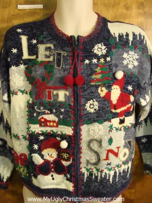 LET IT SNOW Funny Tacky Bad Christmas Sweater