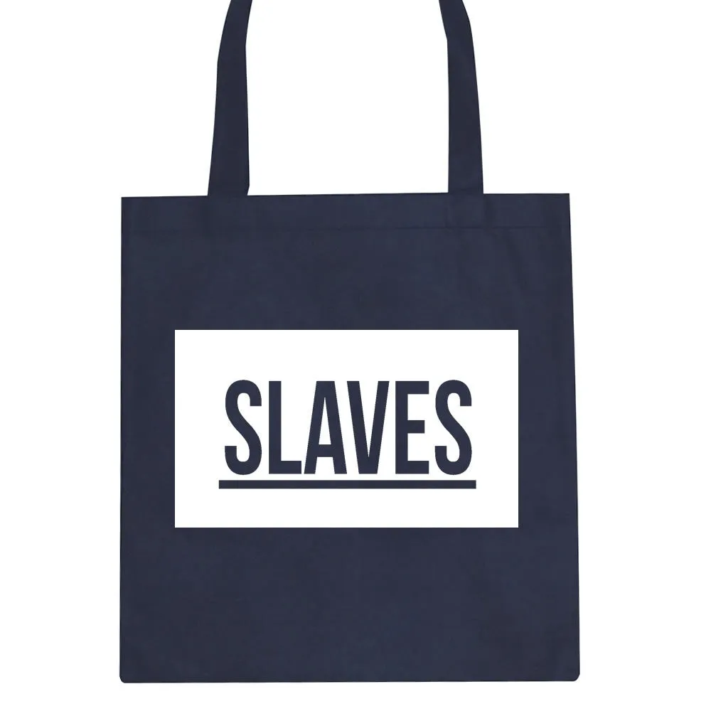 New Slaves Tote Bag